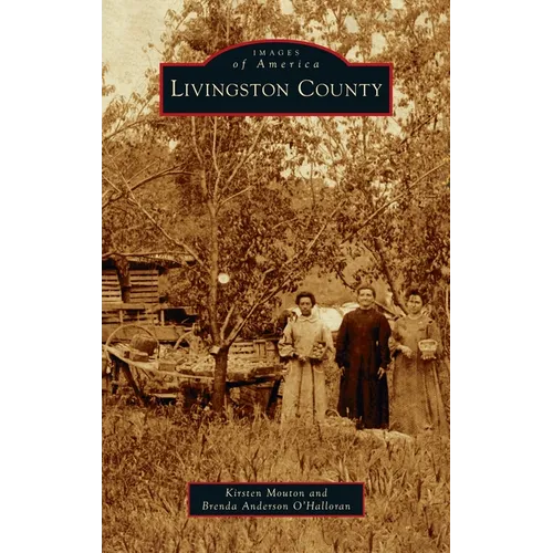 Livingston County - Hardcover