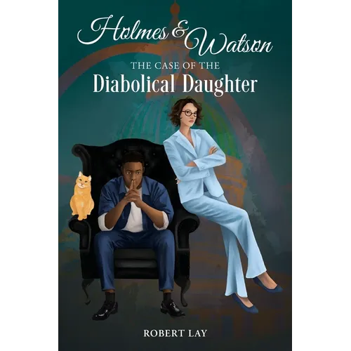 Homes & Watson, The Case Of The Diabolical Daughter - Paperback