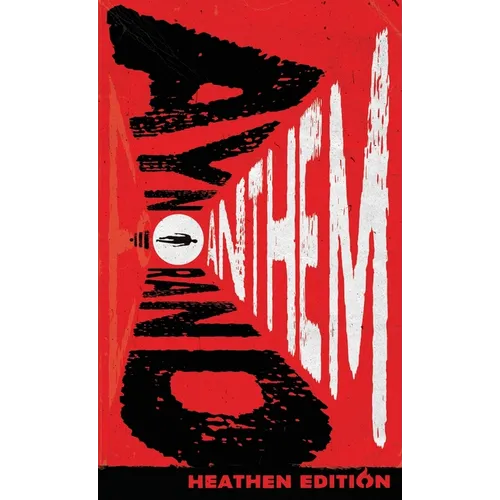 Anthem (Heathen Edition) - Hardcover