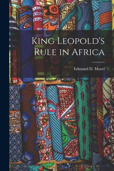 King Leopold's Rule in Africa - Paperback