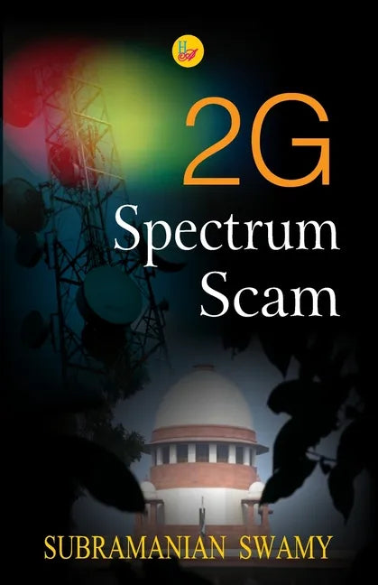 2G Spectrum Scam - Paperback