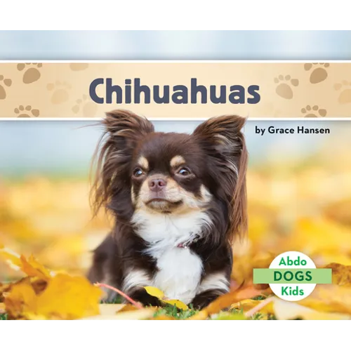 Chihuahuas - Library Binding