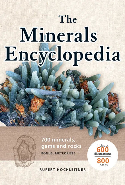 The Minerals Encyclopedia: 700 Minerals, Gems and Rocks - Paperback