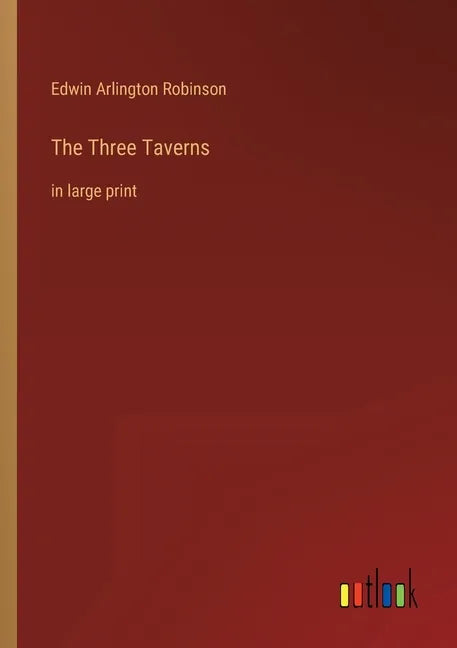 The Three Taverns: in large print - Paperback