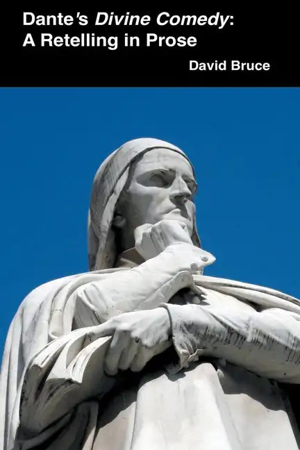 Dante's Divine Comedy: A Retelling in Prose - Paperback