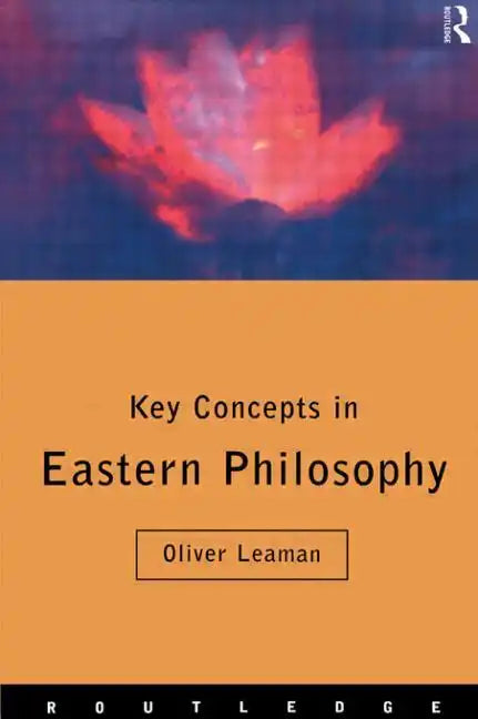 Key Concepts in Eastern Philosophy - Paperback
