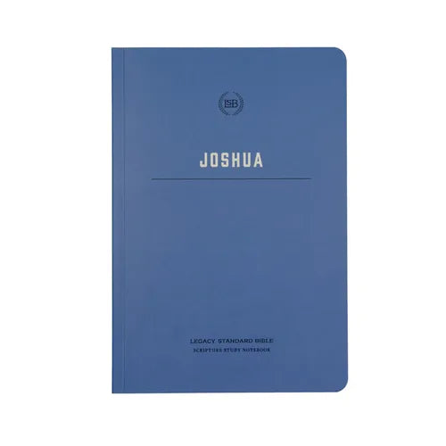 Lsb Scripture Study Notebook: Joshua: Legacy Standard Bible - Paperback