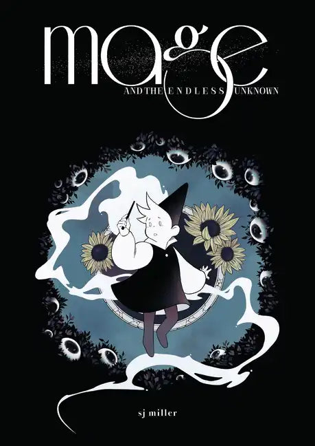 Mage and the Endless Unknown - Hardcover