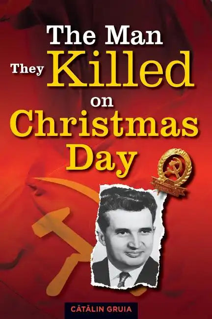 The Man They Killed on Christmas Day - Paperback