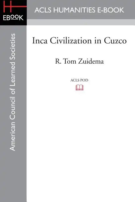 Inca Civilization in Cuzco - Paperback