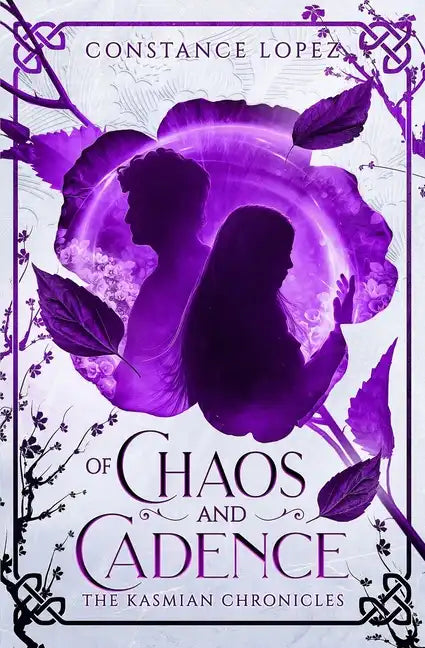 Of Chaos and Cadence: A Kasmian Chronicles Standalone - Paperback