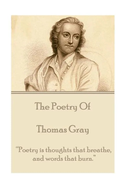 The Poetry of Thomas Gray: 
