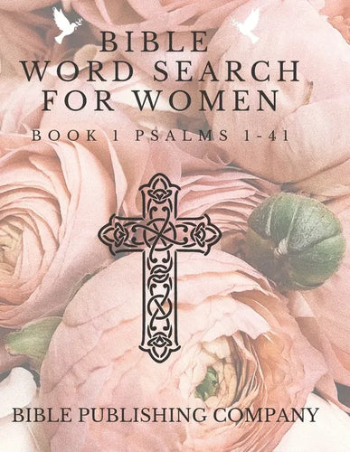 Bible Word Search for Women: Book 1 Psalms 1-41 - Paperback
