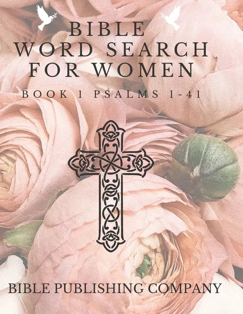 Bible Word Search for Women: Book 1 Psalms 1-41 - Paperback