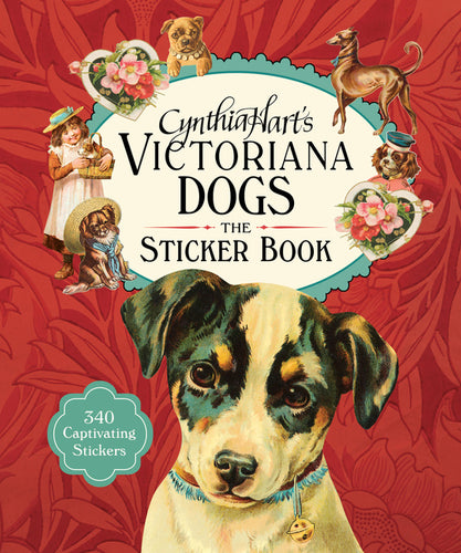 Cynthia Hart's Victoriana Dogs: The Sticker Book: 340 Captivating Stickers - Hardcover