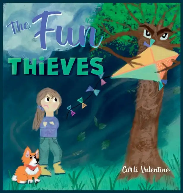The Fun Thieves: Explore the World of Positive Thinking and Learn to Look on the Bright Side - Hardcover