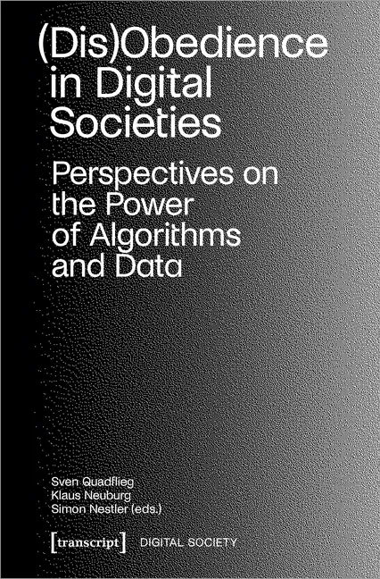 (Dis)Obedience in Digital Societies: Perspectives on the Power of Algorithms and Data - Paperback
