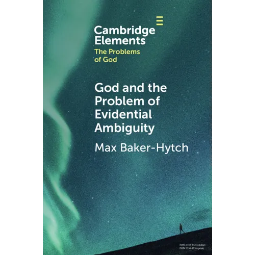 God and the Problem of Evidential Ambiguity - Paperback