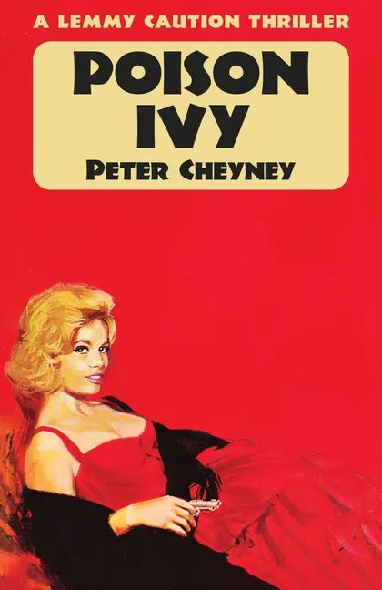 Poison Ivy: A Lemmy Caution Thriller - Paperback