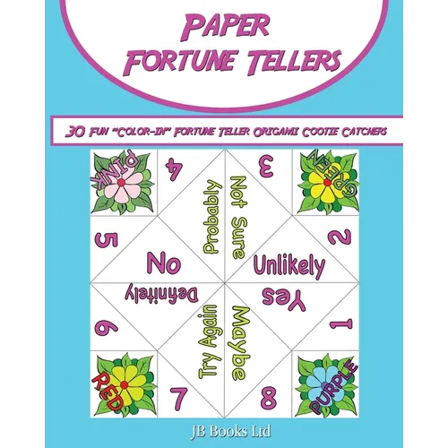 Paper Fortune Tellers!: 30 Fun 