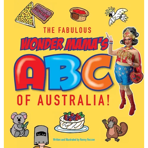The Fabulous Wonder Mama's ABC of Australia! - Hardcover