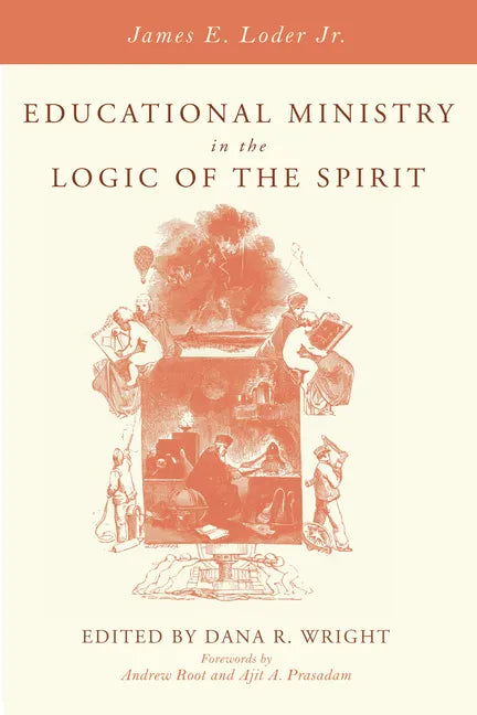Educational Ministry in the Logic of the Spirit - Paperback