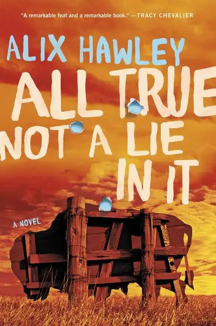 All True Not a Lie in It - Paperback