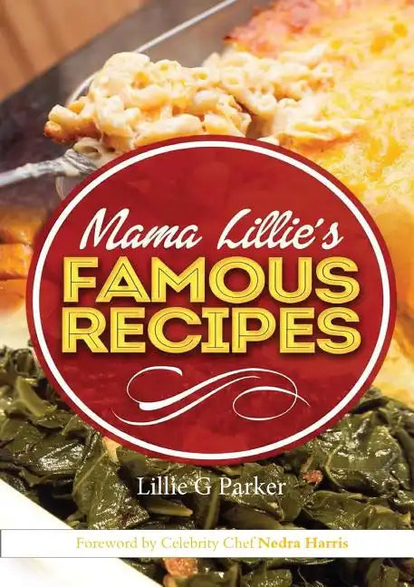 Mama Lillie's Famous Recipes - Paperback