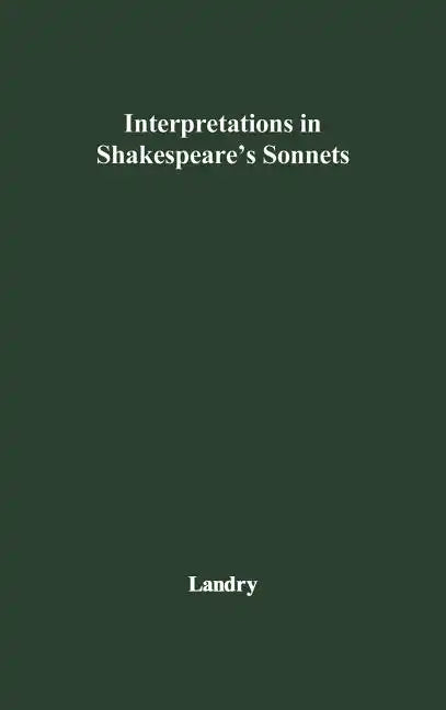 Interpretations in Shakespeare's Sonnets - Hardcover