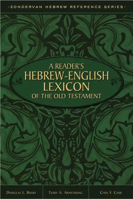 A Reader's Hebrew-English Lexicon of the Old Testament - Paperback