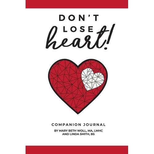 Don't Lose Heart!: Companion Journal - Paperback