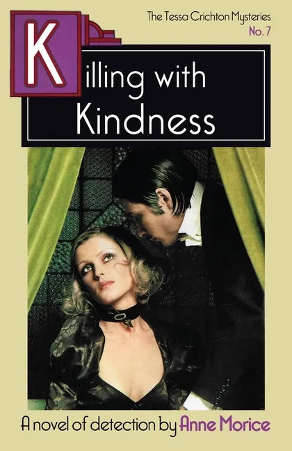Killing with Kindness: A Tessa Crichton Mystery - Paperback