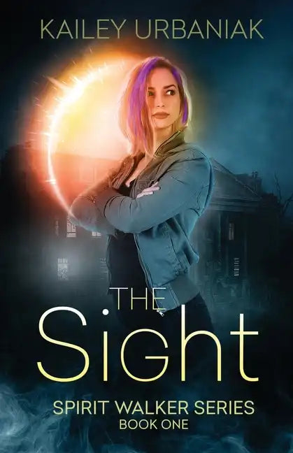 The Sight: Spirit Walker Series Book One - Paperback