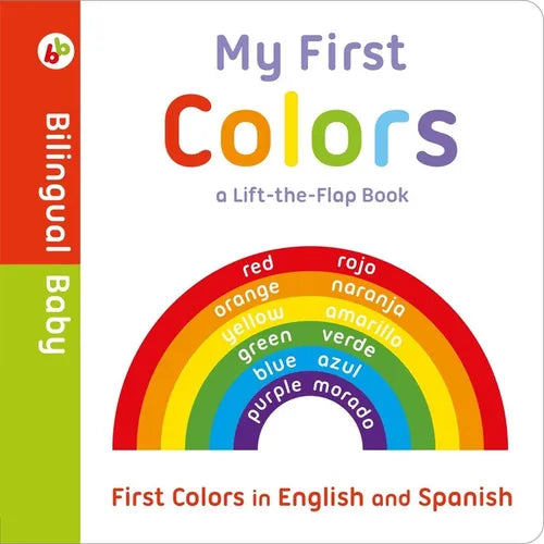 My First Colors in English and Spanish: Bilingual Board Book - Board Book