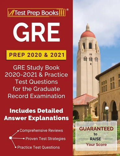 GRE Prep 2020 & 2021: GRE Study Book 2020-2021 & Practice Test Questions for the Graduate Record Examination [Includes Detailed Answer Explanations] - Paperback