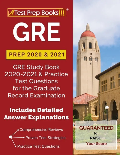 GRE Prep 2020 & 2021: GRE Study Book 2020-2021 & Practice Test Questions for the Graduate Record Examination [Includes Detailed Answer Explanations] - Paperback