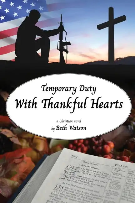 Temporary Duty: With Thankful Hearts - Paperback