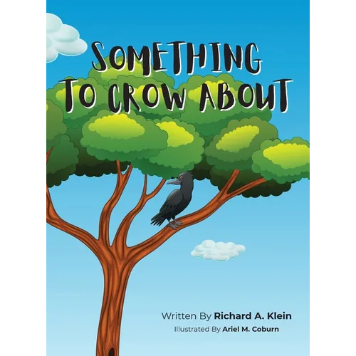 Something To Crow About - Hardcover