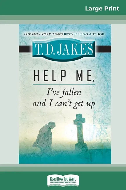 Help Me, I've Fallen And I Can't Get Up (16pt Large Print Edition) - Paperback