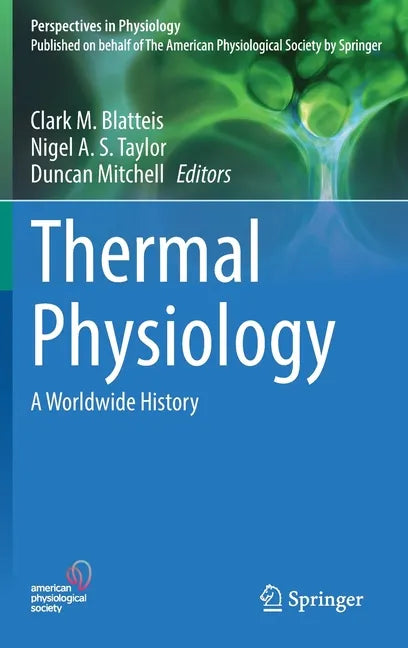 Thermal Physiology: A Worldwide History - Hardcover