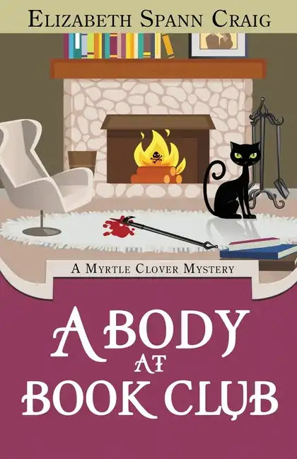 A Body at Book Club: A Myrtle Clover Cozy Mystery - Paperback
