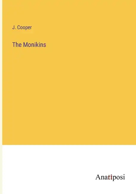 The Monikins - Paperback