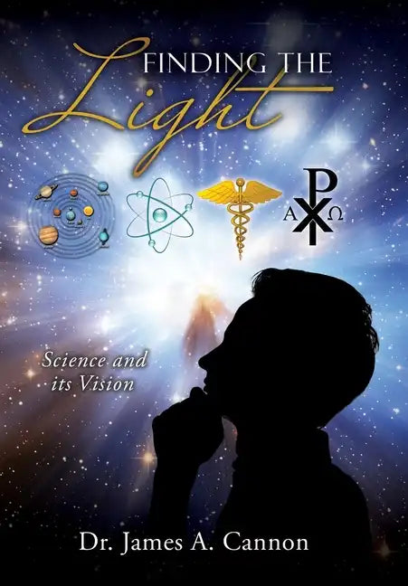 Finding the Light: Science and its Vision - Hardcover