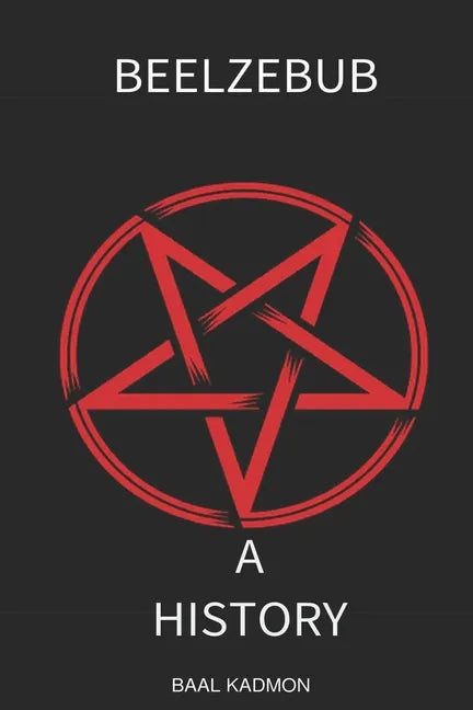 Beelzebub: A History - Paperback