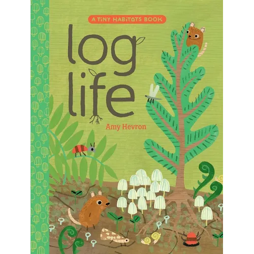 Log Life - Hardcover