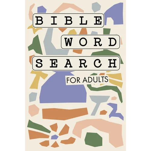 Bible Word Search for Adults: A Modern Bible-Themed Word Search Activity Book to Strengthen Your Faith - Paperback