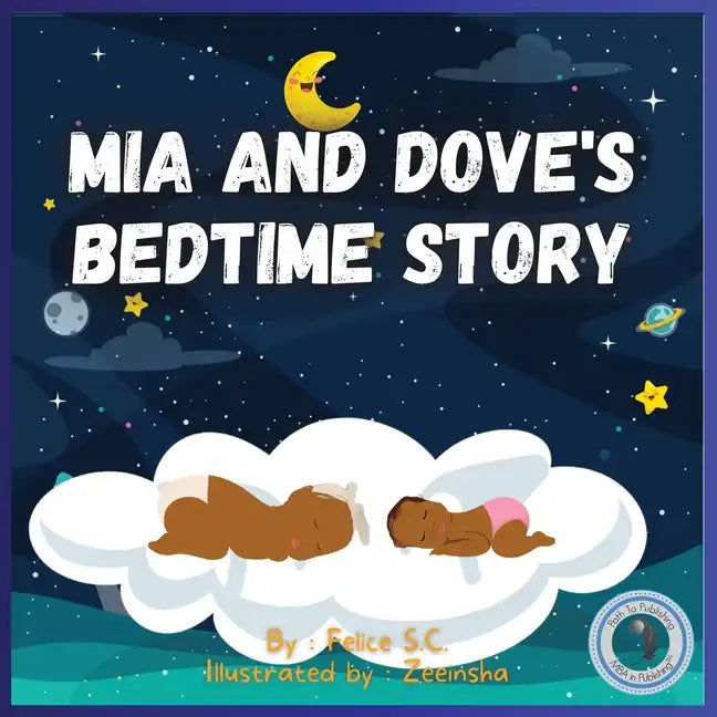MIA and Dove's Bedtime Story - Paperback