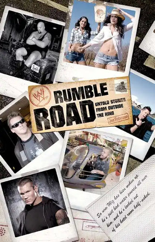 Rumble Road: Untold Stories from Outside the Ring - Paperback