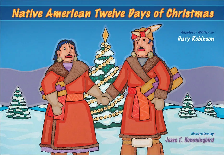 Native American Twelve Days of Christmas - Hardcover