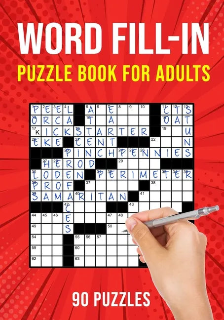 Word Fill-In Puzzle Books for Adults: 90 Word Fill It In / Fillin Puzzles - Paperback